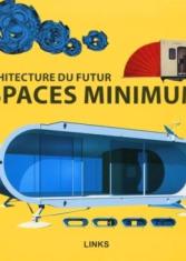 Architecture du futur : espaces minimums