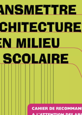 Transmettre l'architecture en milieu scolaire