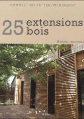 25 extensions bois. Maisons individuelles