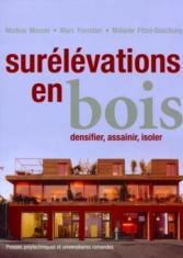 Surélévations en bois. Densifier, assainir, isoler