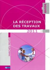 La réception des travaux<br>