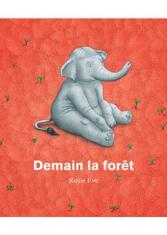 Demain la forêt