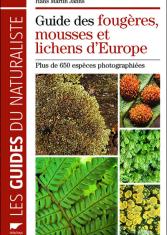 Guide des fougères, mousses et lichens d'Europe 