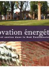 Rénovation énergétique de l'habitat ancien dans le Sud Toulousain
