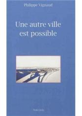 Une autre ville est possible