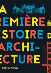 Ma première histoire de l'architecture 