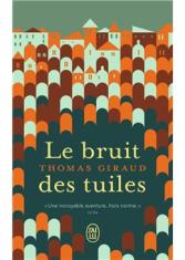 Le bruit des tuiles