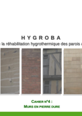 Hygroba. Etude de la réhabilitation hygrométrique des parois anciennes. Cahier n°4 "Mur en pierre crue"