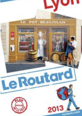Guide du Routard 2013 : Lyon