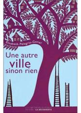 Une autre ville sinon rien
