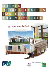 Guide de réhabilitation des maisons individuelle : rénover avec le bois