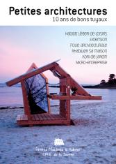Petites architectures : 10 ans de bons tuyaux