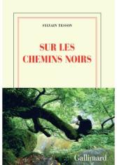 Sur les chemins noirs
