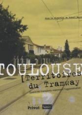Toulouse, territoires du tramway