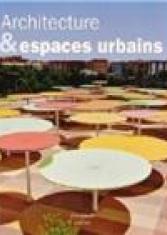 Architecture et espaces urbains