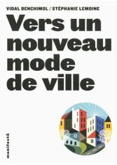 Vers un nouveau mode de ville