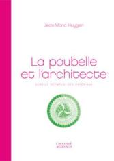 La poubelle et l'architecte. Vers le réemploi des matériaux