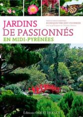 Jardins de passionnés en Midi-Pyrénées