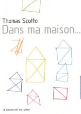 Dans ma maison...