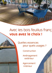 Avec les bois feuillus français, vous avez le choix !