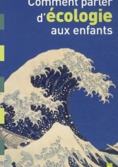 Comment parler d'écologie aux enfants
