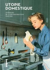 Utopie domestique