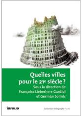 Quelles villes pour le 21e siècle ?