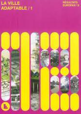 Europan 12. La ville adaptable /1