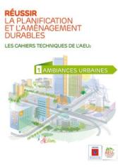 Réussir la planification et l'aménagement durables (Tome 1)
