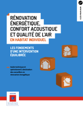 Rénovation énergétique, confort acoustique et qualité de l'air en habitat individuel