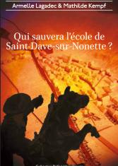 Qui sauvera l'école de Saint-Dave-sur-Nonette ?