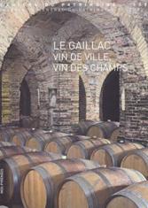 Le Gaillac, vin de ville et vin des champs