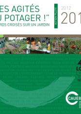Les agités du potager. Regards croisés sur un jardin