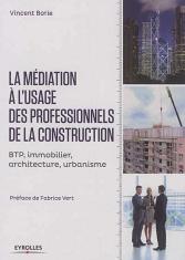 La médiation à l'usage des professionnels de la construction