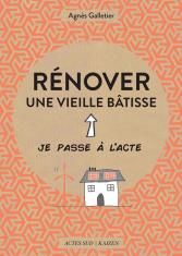 Rénover une vieille bâtisse