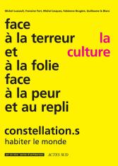 Constellation.s. Habiter le monde