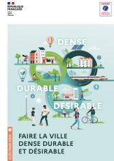 Faire la ville dense, durable et désirable