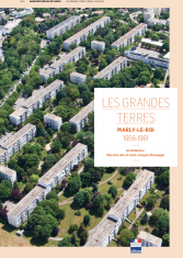 Les Grandes Terres à Marly-le-Roi 1956-1961