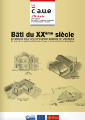 Bâti XXème siècle. Stratégie pour une rénovation adaptée en Occitanie