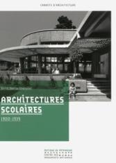 Architectures scolaires 1900-1939