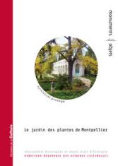 Le jardin des plantes de Montpellier