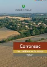 Corronsac. Les confidences du temps (Tome2)
