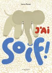 J'ai soif ! 