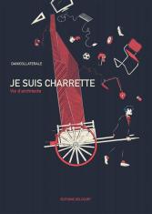 Je suis charrette
