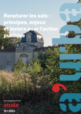 Renaturer les sols : principes, enjeux et leviers pour l'action publique