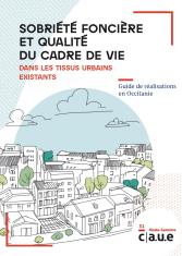 Sobriété foncière et qualité du cadre de vie dans les tissus urbains existants