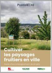 Cultiver les paysages fruitiers en ville