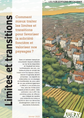 Comment mieux traiter les limites et transitions pour favoriser la sobriété foncière et valoriser nos paysages ?