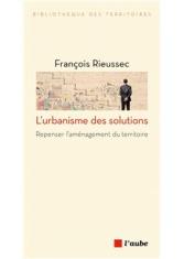 L'urbanisme des solutions 