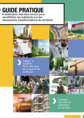 Guide pratique à destination des élus locaux pour sensibiliser les habitants sur les nécessaires transformations du territoire